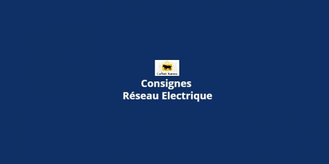 Consignes réseau électrique