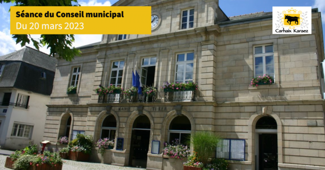 Séance du Conseil municipal du 20 mars 2023